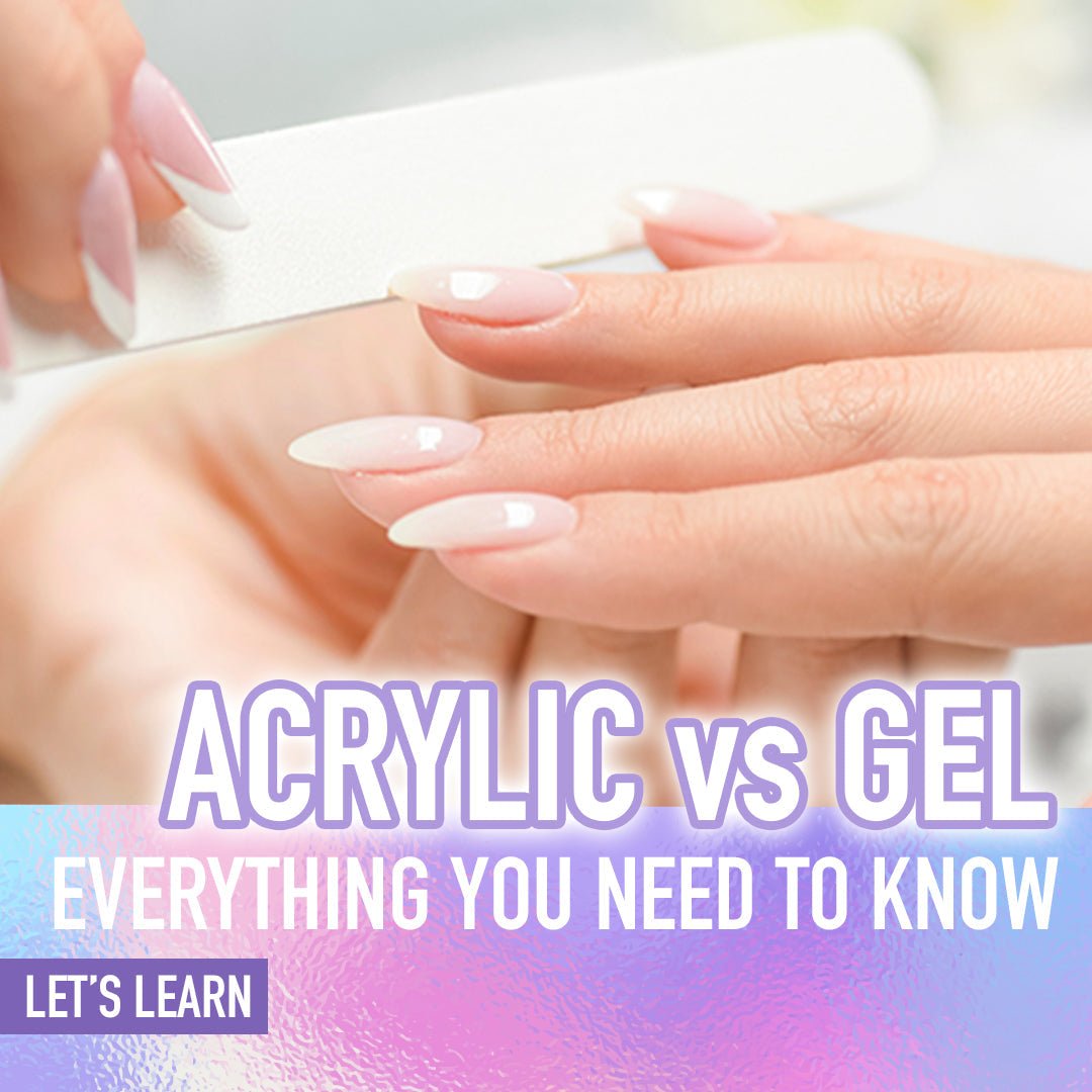 Acrylic vs. Gel Nails: Which One Should You Choose? – Glitter Planet